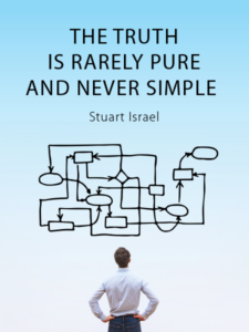 The Truth is Rarely Pure and Never Simple - By Stuart Israel - Presented by ALI CLE