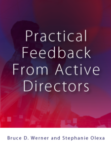 Practical Feedback from Active Directors by Bruce D. Werner and Stephanie Olexa presented by ALI CLE
