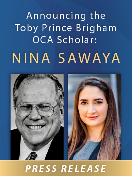 Announcing the Toby Prince Brigham OCA Scholar: Nina Sawaya - Press Release