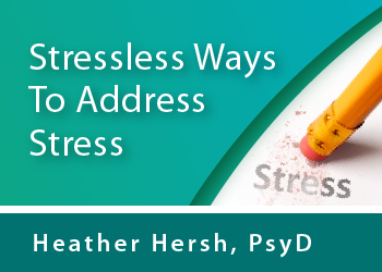 Stressless Ways To Address Stress