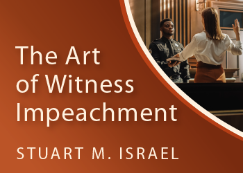 The Art of Witness Impeachment