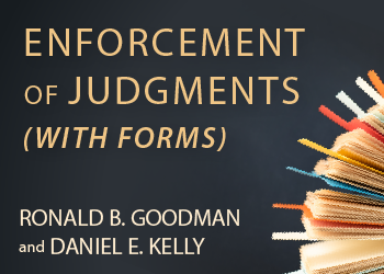 ENFORCEMENT OF JUDGMENTS (WITH FORMS)