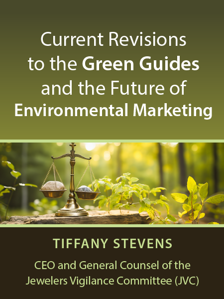 Current Revisions to the Green Guides and the Future of Environmental Marketing - Tiffany Stevens - Presented by ALI CLE