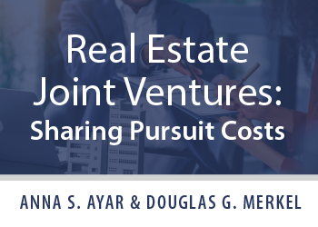 REAL ESTATE JOINT VENTURES: SHARING PURSUIT COSTS