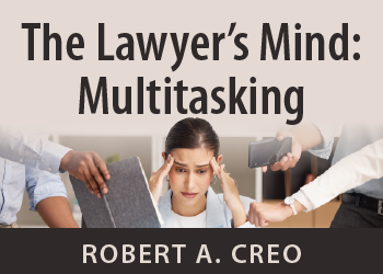 The Lawyer’s Mind: Multitasking